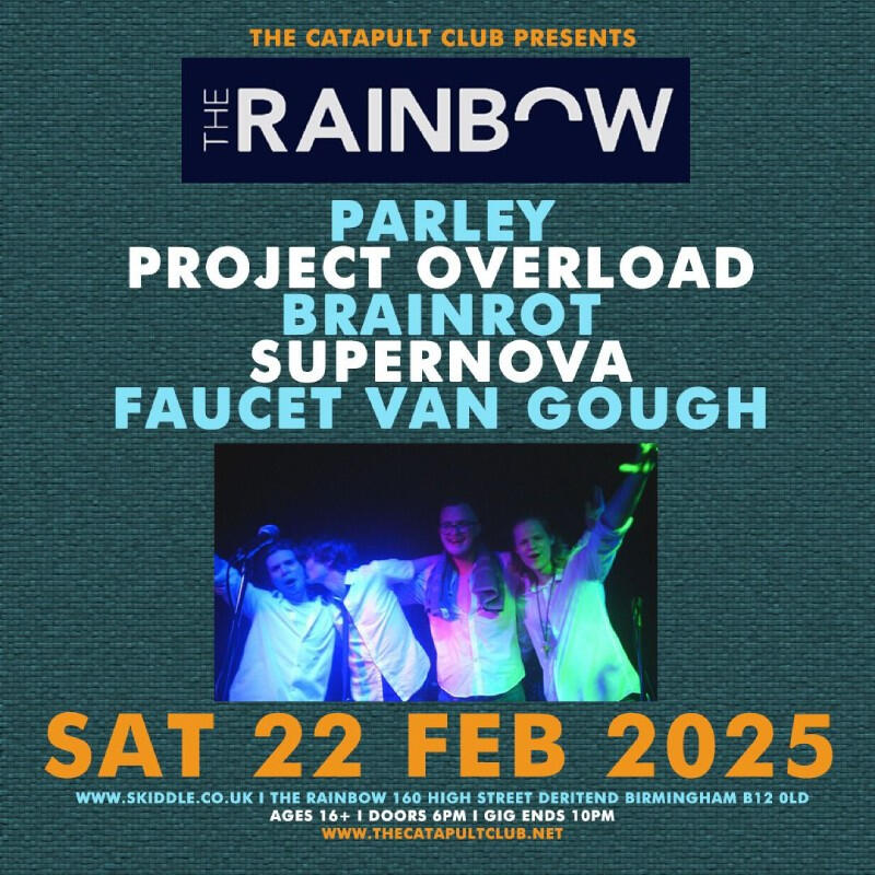 Project Overload at the Rainbow, February 2025
